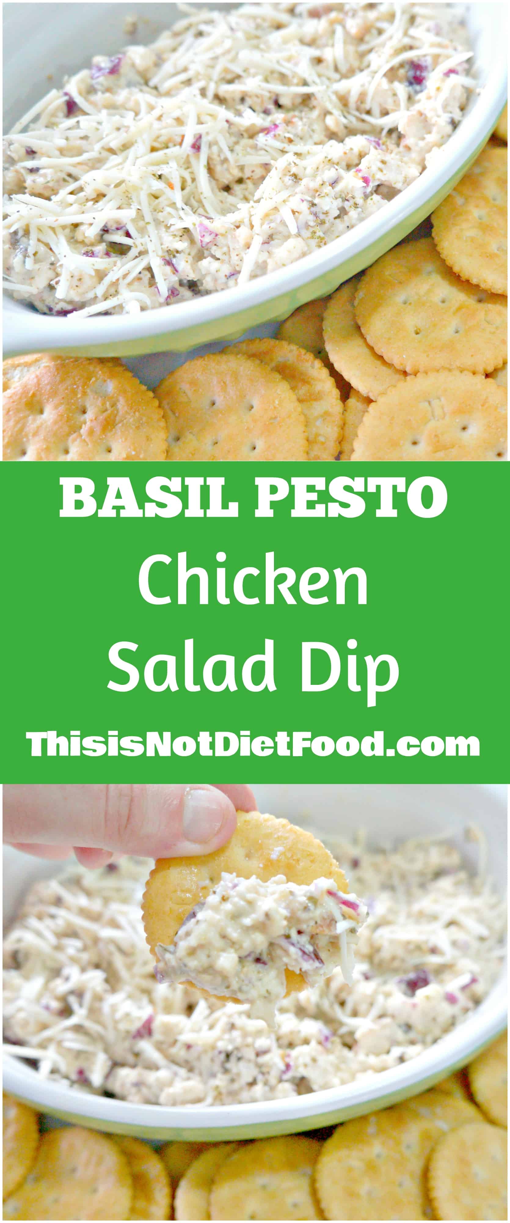 Basil Pesto Chicken Salad Dip THIS IS NOT DIET FOOD