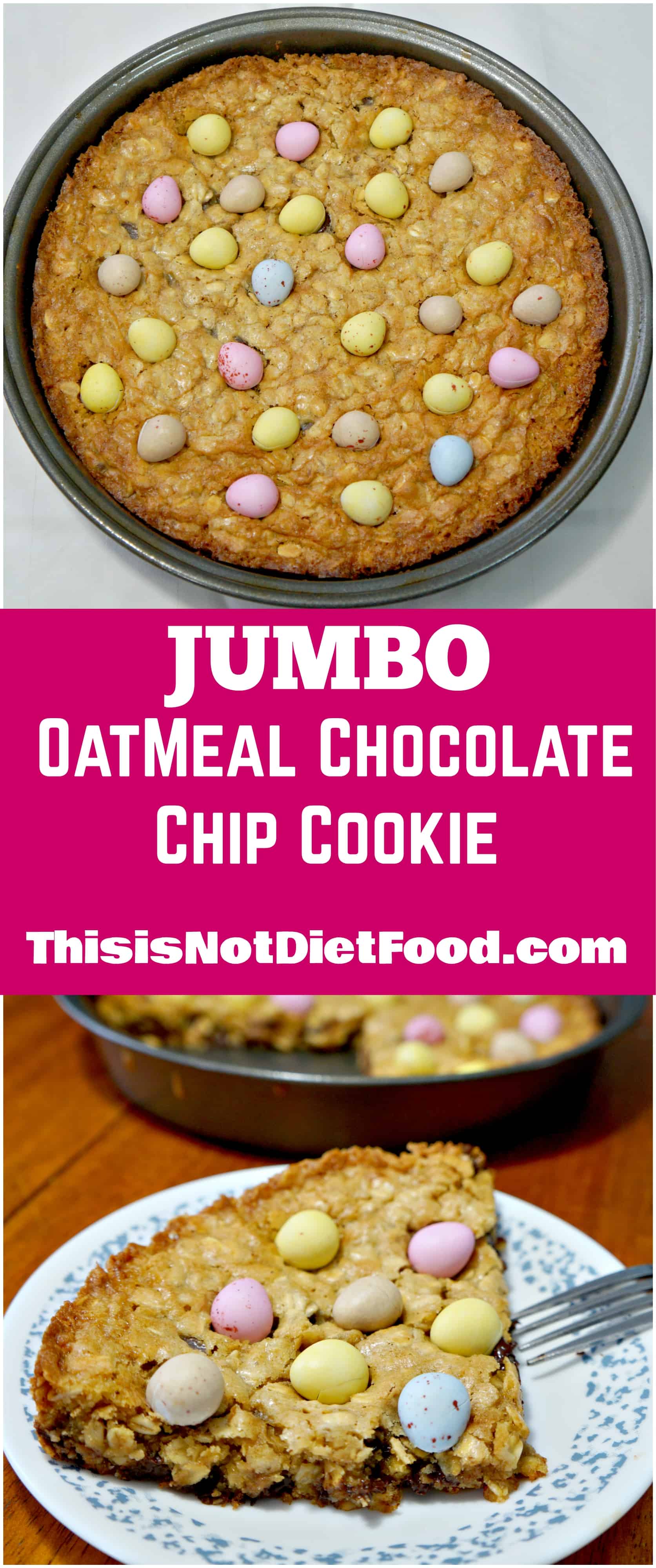 Jumbo Oatmeal Chocolate Chip Cookie THIS IS NOT DIET FOOD