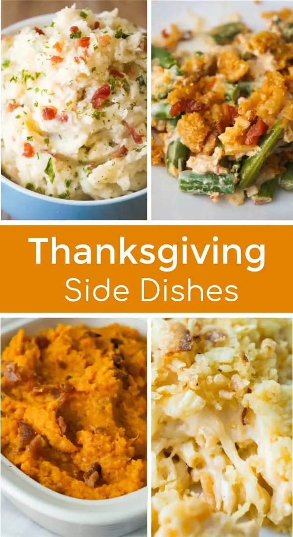 Thanksgiving side dish recipes. A variety of side dish recipes perfect for your holiday dinner. Including corn casserole, green bean casserole, mashed potatoes, mashed sweet potatoes and baked mac and cheese.