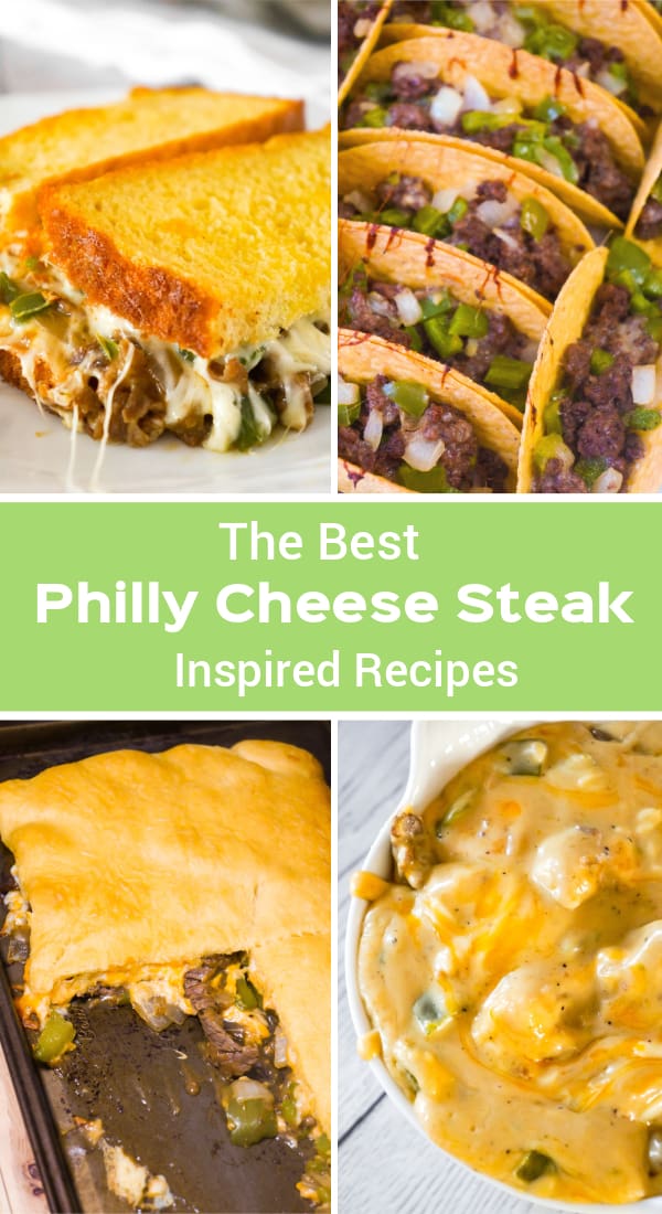 Philly Cheese Steak Recipes including, Philly Cheese Steak Crescent Bake, Philly Cheese Steak Grilled Cheese Casserole, Philly Cheese Steak Tacos, Philly Cheese Steak and Dumplings