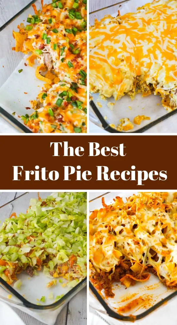 Frito Pie Recipes including, Big Mac Frito Pie, Sloppy Joe Frito Pie, Chicken Bacon Ranch Frito Pie, Breakfast Frito Pie and Pizza Frito Pie.
