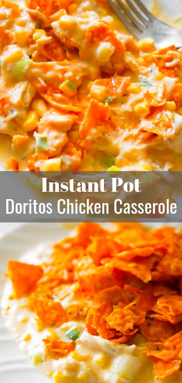 Instant Pot Doritos Chicken Casserole is an easy chicken dinner recipe the whole family will love. This creamy chicken casserole is loaded with corn, green onions, cream cheese, mozzarella and cheddar cheese.