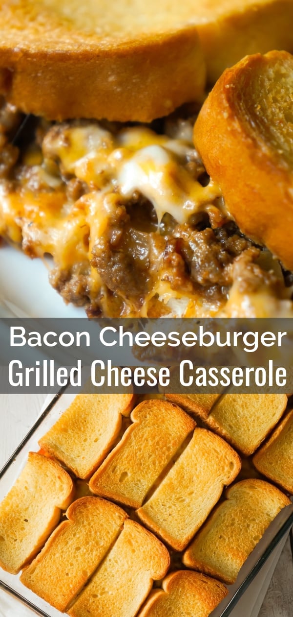 Bacon Cheeseburger Grilled Cheese Casserole is an easy dinner recipe the whole family will love. This delicious casserole is loaded with ground beef, bacon, onions and cheese sandwiched between layers of bread.