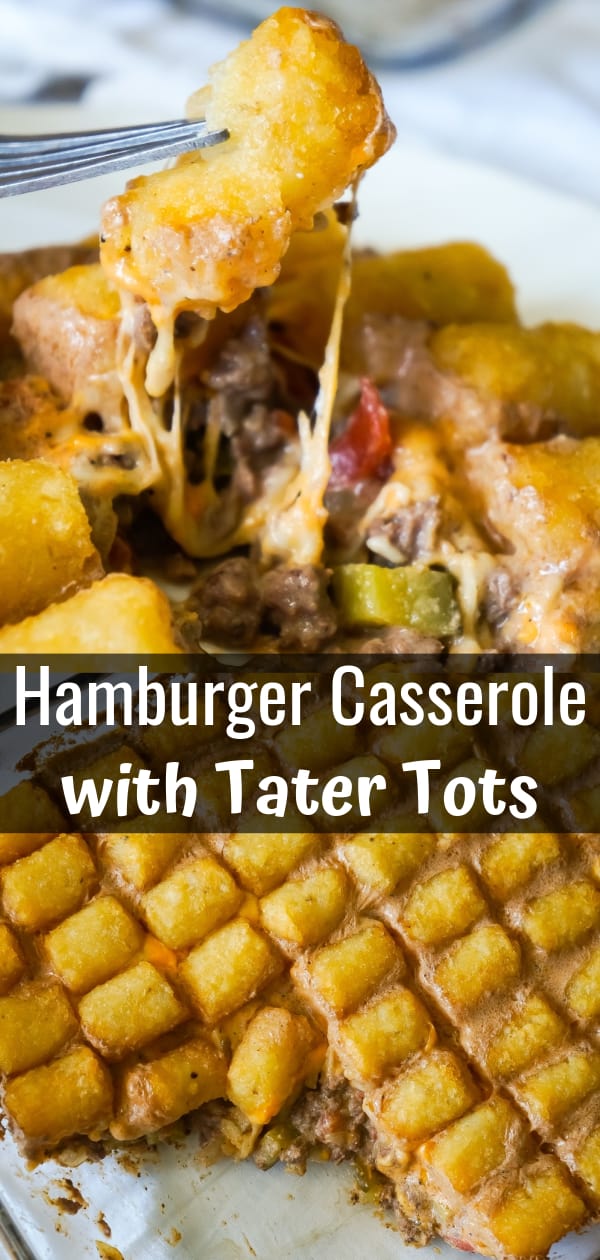 Hamburger Casserole with Tater Tots is an easy ground beef casserole recipe made with cream of mushroom soup, diced dill pickles and diced tomatoes, all topped with cheese and potatoes.