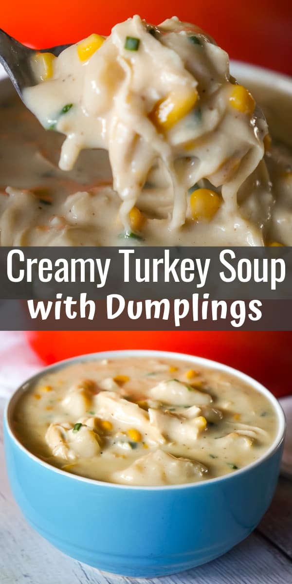 Creamy Turkey Soup with Dumplings is a hearty soup recipe loaded with leftover turkey, corn and Pillsbury biscuit dumplings.