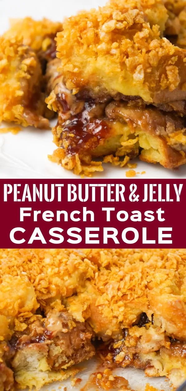Peanut Butter and Jelly French Toast Casserole is a delicious breakfast casserole made with Italian bread loaded with peanut butter and strawberry jam and coated with Frosted Flakes.