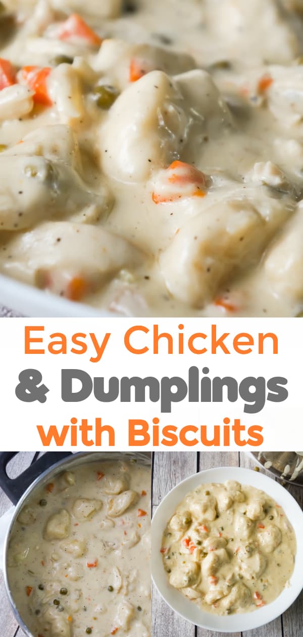 Easy Chicken and Dumplings with Biscuits is a hearty dinner recipe loaded with shredded chicken, Pillsbury biscuit pieces, peas and carrots all in a thick and creamy sauce.