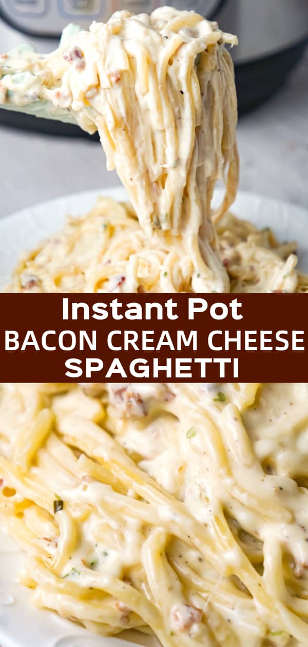 Instant Pot Bacon Cream Cheese Spaghetti is an easy pasta recipe made with heavy cream, chive and onion cream cheese, cream of bacon soup, shredded cheese and crumbled bacon.