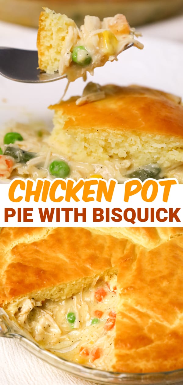 Chicken Pot Pie with Bisquick is an easy dinner recipe using precooked chicken, frozen mixed veggies and cream of chicken soup all topped with Bisquick.
