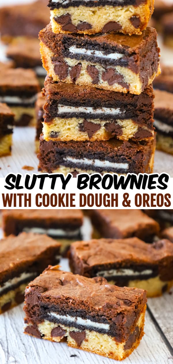 Slutty Brownies are delicious triple layer brownies with a chocolate chip cookie base, Oreo middle and chocolate brownie batter on top.