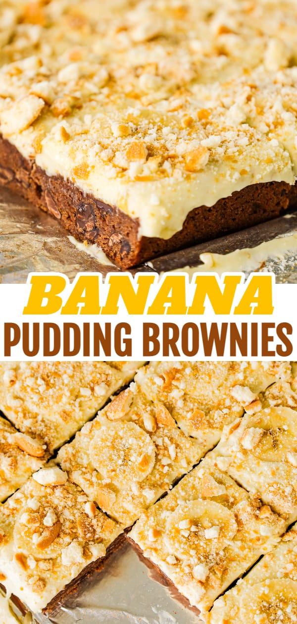 Banana Pudding Brownies are a decadent dessert with a fudgy chocolate brownie base topped with a banana pudding and Cool Whip mixture, sliced bananas and crumbled vanilla wafer cookies.