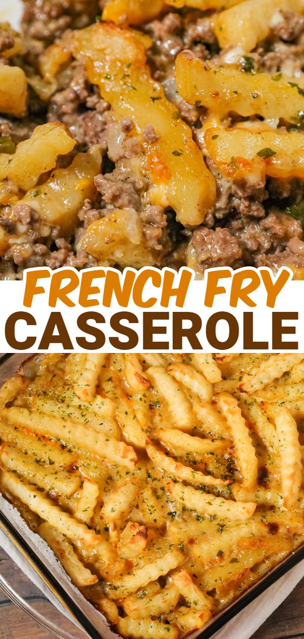 French Fry Casserole is a hearty ground beef casserole made with cream of mushroom soup, cheddar soup, diced onions, green peppers and shredded cheese all topped with crinkle cut fries.