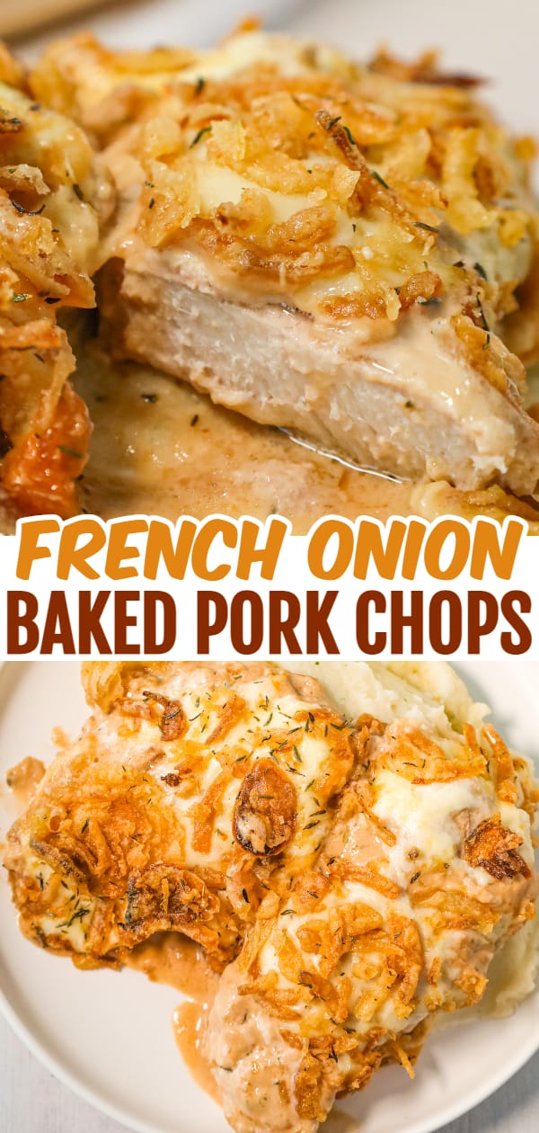 French Onion Pork Chops are an easy baked pork chop recipe loaded with sour cream, onion soup mix, provolone cheese and crispy fried onions.