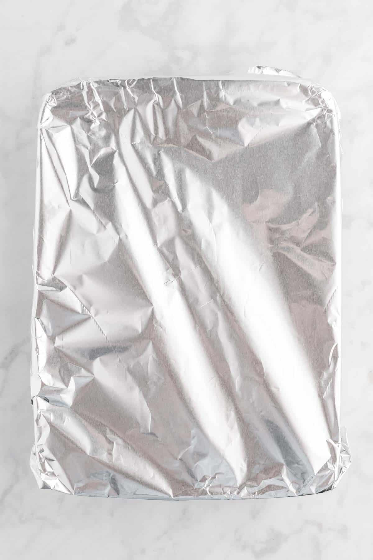 foil covered baking dish