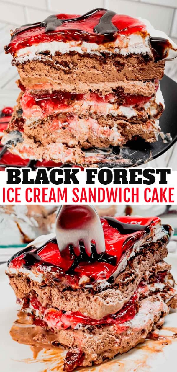 Black Forest Ice Cream Sandwich Cake is an easy 4 ingredient no bake dessert recipe made with chocolate ice cream sandwiches, whipped topping, cherry pie filling and chocolate sauce.