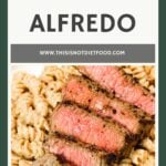 Indulge in this easy Steak Alfredo recipe! Juicy slices of eye of round steak on a bed of creamy garlic parmesan pasta—simple, satisfying, and packed with flavor! 🍝🥩 #SteakAlfredo #EasyDinner #CreamyPasta #ComfortFood #HomemadeGoodness