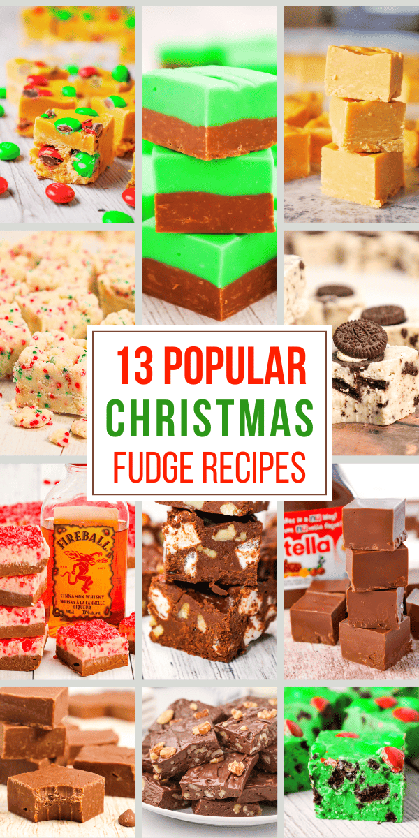 19 Popular Christmas Fudge Recipes perfect to add to your holiday baking list. These make sweet additions to your Christmas treat trays and are great for giving as gifts or serving after your holiday dinner. Includes mint chocolate fudge, fireball fudge, Bailey's fudge, Oreo fudge, peanut butter fudge, Christmas sugar cookie fudge, chocolate fudge, 2 ingredient fudge, 4 ingredient fudge and more!