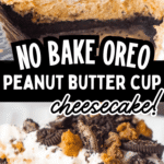 No Bake Oreo Peanut Butter Cup Cheesecake is a decadent dessert perfect for holidays, potlucks and even just to treat yourself on a boring weeknight. This easy no bake dessert starts with an Oreo cookie pie crust and has a creamy peanut butter cheesecake filling topped with whipped cream, peanut butter cups and crumbled Oreos.