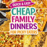 Easy weeknight dinners your whole family will actually eat! These kid friendly dinners are perfect for busy school nights, picky eaters, and lazy mom meals. Quick cheap dinners for families, easy dinner recipes for kids, simple school night meals, budget friendly dinners, and fast family dinners all in one list. Great ideas for picky eater dinners, quick weeknight meals, easy dinners on a budget, frugal family meals, simple kid approved recipes, easy dinner ideas for busy nights, quick meals for the week, school night dinner recipes, weekly meal planning, family dinner inspiration, affordable recipes, and easy comfort food everyone will love.