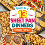 13 tasty sheet pan recipes perfect for busy weeknights and easy family dinners. This collection of baked sheet pan recipes includes quick and easy chicken, sausage, beef, shrimp, and turkey dinners cooked together with potatoes and veggies. Discover sheet pan pizza, taco nachos, sloppy joe bakes, quesadillas, chicken parm, sheet pan lasagna, baked hamburger steaks, and even poutine inspired meals. These cheap sheet pan meals are perfect for kids and picky eaters and feature broccoli, carrots, peppers, and Brussels sprouts roasted in the oven. Great for meal prep, freezer friendly dinners, school nights, and feeding a crowd.