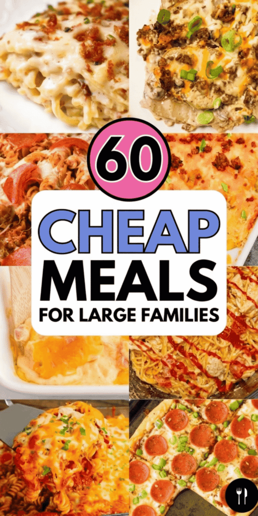 Looking for cheap dinners for a family that actually fill everyone up? These easy dinner recipes for a family are perfect for busy nights and tight budgets. This collection of 60 budget meals for big families includes super cheap dinners families will love, with options like chicken, pasta, and hearty casseroles. You&rsquo;ll find 10 dollar meals, crockpot recipes, and quick and easy dinner recipes that are simple to make and easy to stretch. These large family meal ideas are perfect for feeding a crowd, big family dinner ideas, and even summer meals. If you need extremely cheap meals and easy family meals on a budget, these recipes are satisfying, affordable, and perfect for everyday dinners.