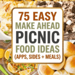 75 picnic food ideas perfect for summer gatherings, beach days, and outdoor lunches with friends and family. This collection includes simple and easy picnic recipes like sliders, pasta salads, taco salad, Doritos salad, broccoli salad, cucumber salad, coleslaw, and potato salad. You’ll find kid friendly snacks, chicken dishes, egg salad, chicken salad sandwiches, cold dip recipes, and appetizer ideas perfect for sharing. There are also sweet treats like cookies, dessert bars, no bake desserts, fruit salads, fluff salads, and dessert dips. These homemade picnic foods are great for couples, kids parties, birthdays, and large groups and include cheap, quick, and last minute picnic meal ideas for hot summer days.