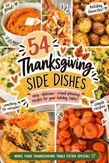 These 54 Thanksgiving Side Dishes are packed with delicious ideas to complete your holiday table. From Creamy Mashed Potatoes and Green Bean Casserole to roasted vegetables, stuffing, corn casserole, salads and comforting casseroles, this Recipe Collection has something for everyone. Find Thanksgiving Sides for a classic Holiday Dinner, Friendsgiving or Thanksgiving Potluck Dishes, plus Easy Thanksgiving Recipes when you need stress-free options. Save these Thanksgiving Side Dishes Easy ideas, Thanksgiving Vegetable Sides, Fall Side Dishes and Easy Thanksgiving Sides for your menu. Whether you need Side Dishes To Go With Turkey, Best Holiday Sides or Different Thanksgiving Side Dishes, these crowd-pleasing Thanksgiving Food Sides will make your Thanksgiving Feast even more delicious.