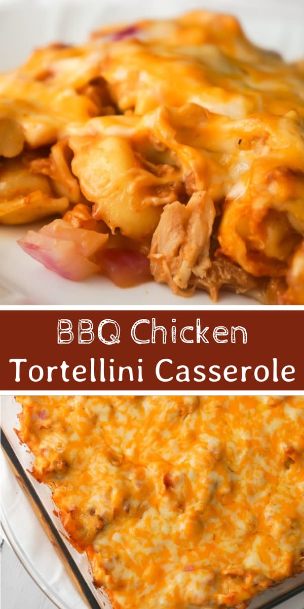 BBQ Chicken Tortellini Casserole is an easy dinner recipe using rotisserie chicken. This baked tortellini is loaded with bacon, chicken, red onions, BBQ sauce and cheddar cheese.