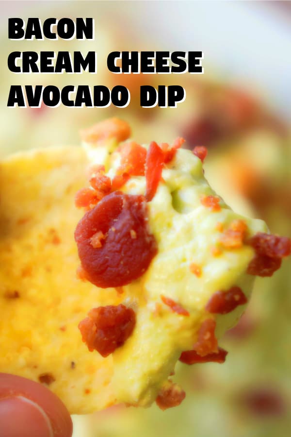 Easy Avocado Dip loaded with bacon and cream cheese. This chip dip is a fun twist on classic guacamole.