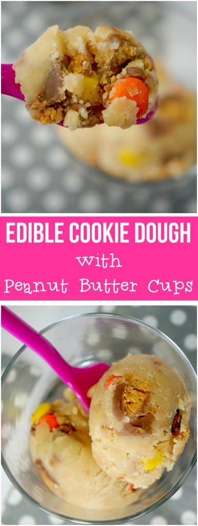 Edible cookie dough recipe with peanut butter cups and Reese's pieces. Easy no bake dessert recipe.