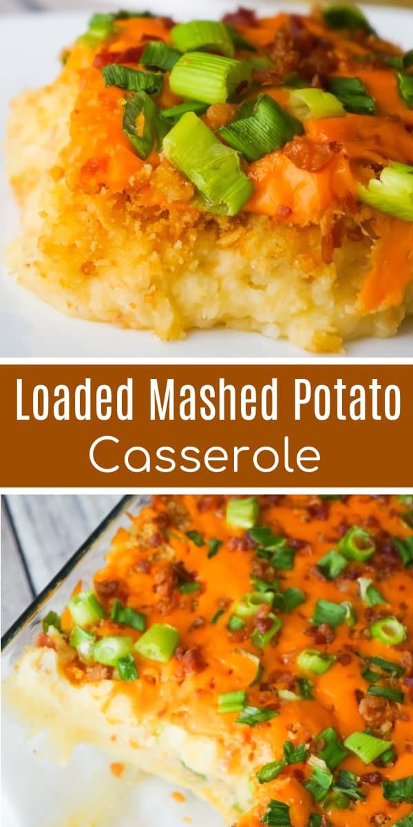 Loaded Mashed Potato Casserole is a hearty side dish recipe perfect for holiday dinners. This mashed potato casserole is loaded with cheddar cheese, bacon, onions and crushed Ritz crackers.
