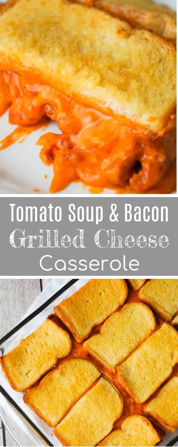 Tomato Soup & Bacon Grilled Cheese Casserole is an easy lunch or dinner recipe the whole family will love. This easy casserole is loaded with shredded cheddar cheese, real bacon bits and condensed tomato soup, all sandwiched between two layers of bread.